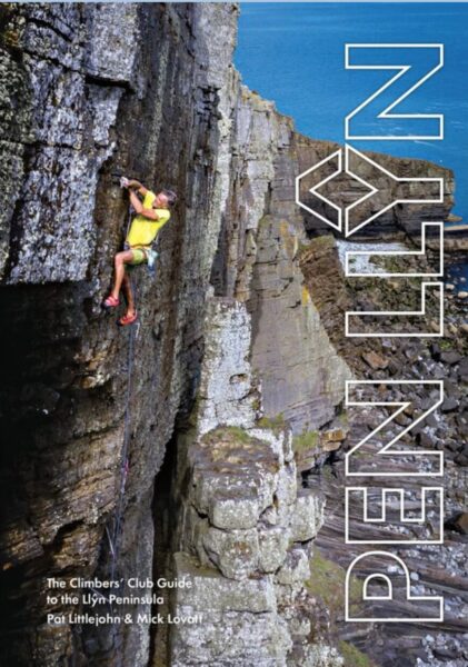 Pen Llyn: The Climbers’ Club Guide to the Llyn Peninsula.